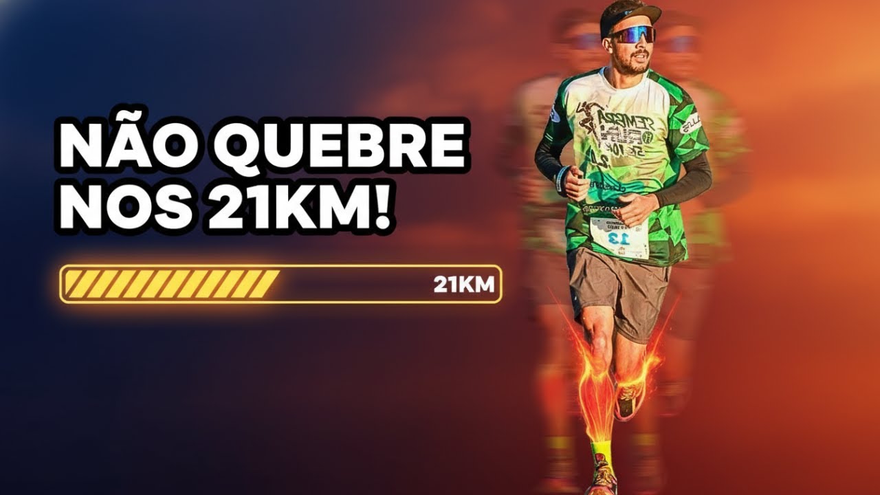 A Estratégia Que Faz Você Completar 21KM Sem Quebrar!!