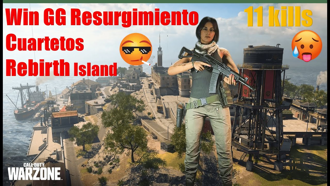 VICTORIA EN REBIRTH ISLAND - 11 KILLS 💀 | REGURGIMIENTO WARZONE