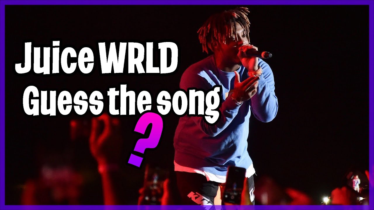 Juice WRLD guess the song [15 songs] [hard]