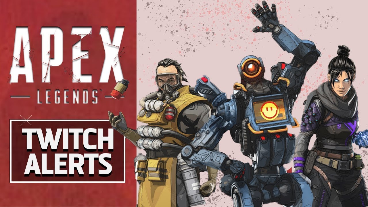 APEX LEGENDS PROFESSIONAL TWITCH ALERTS (with download links)