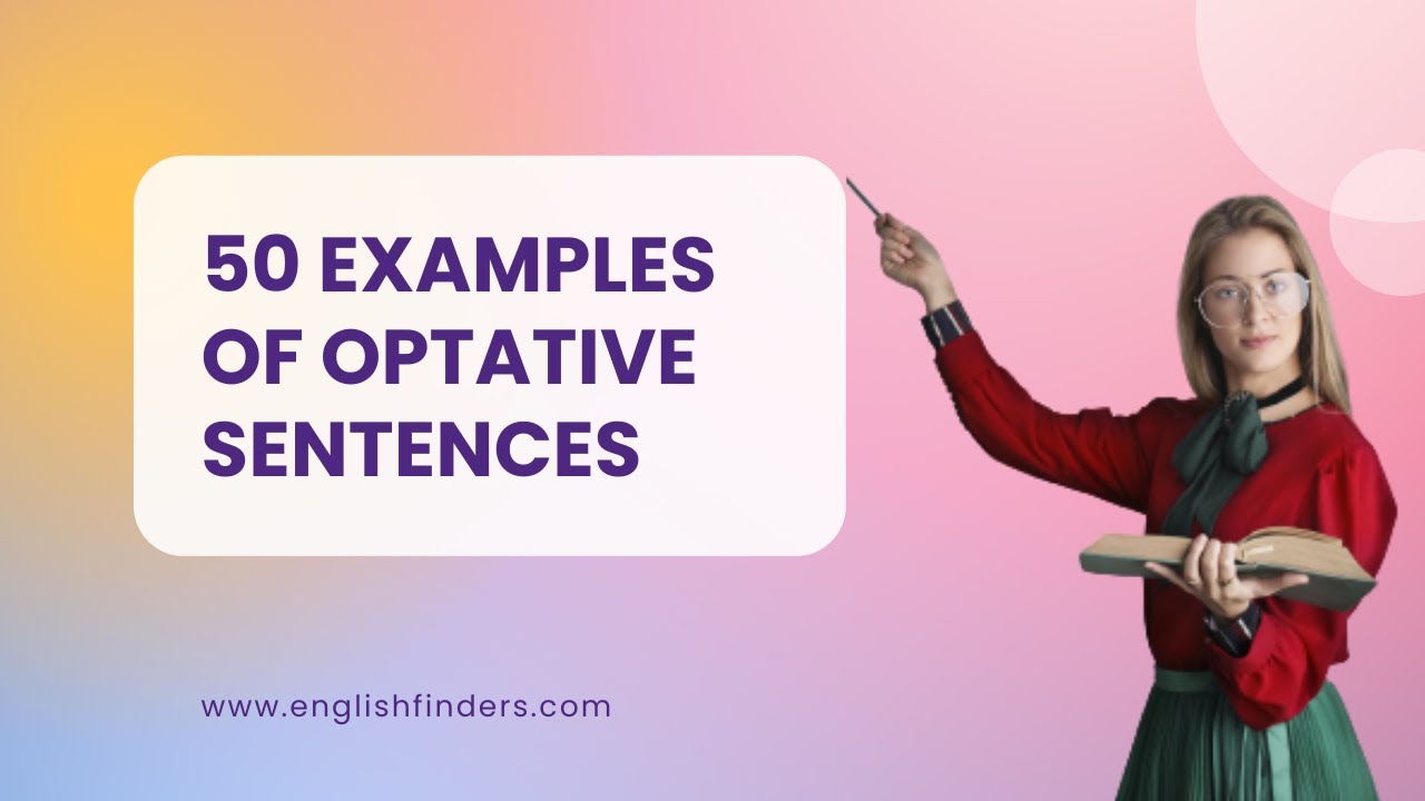50 Examples of Optative Sentences | English Finders