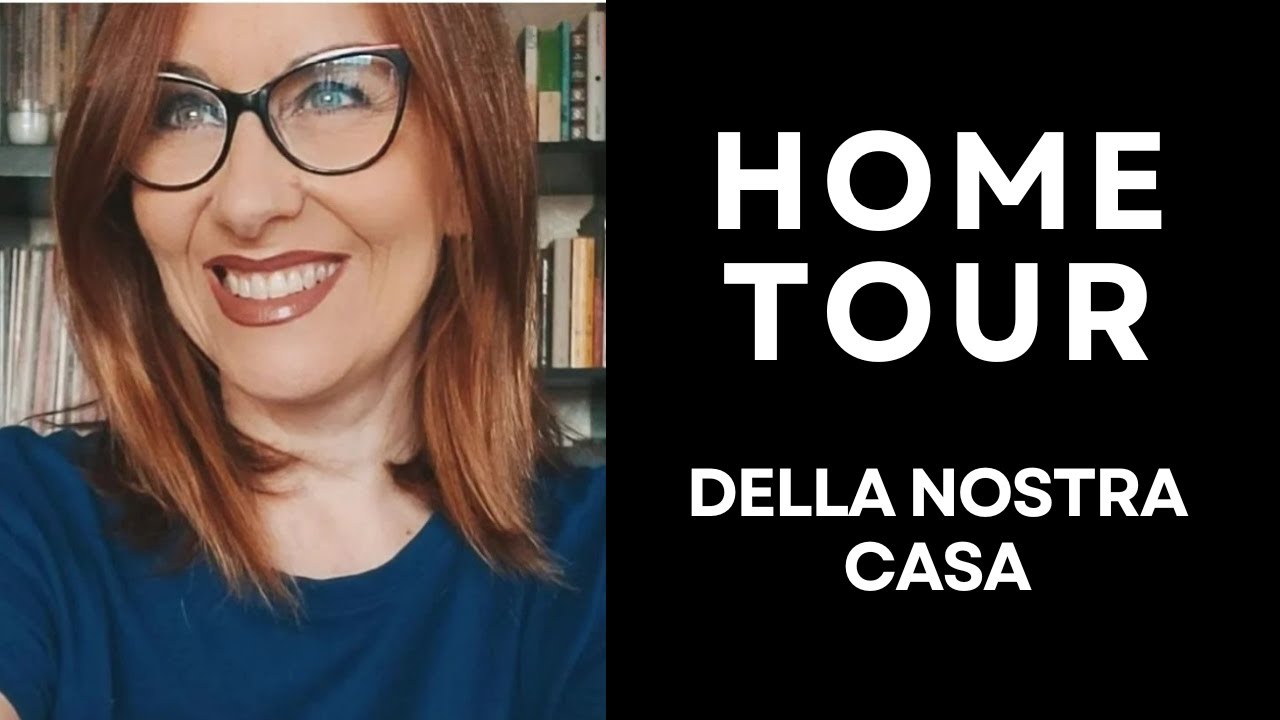 HOME TOUR DI CASA NOSTRA - #hometour