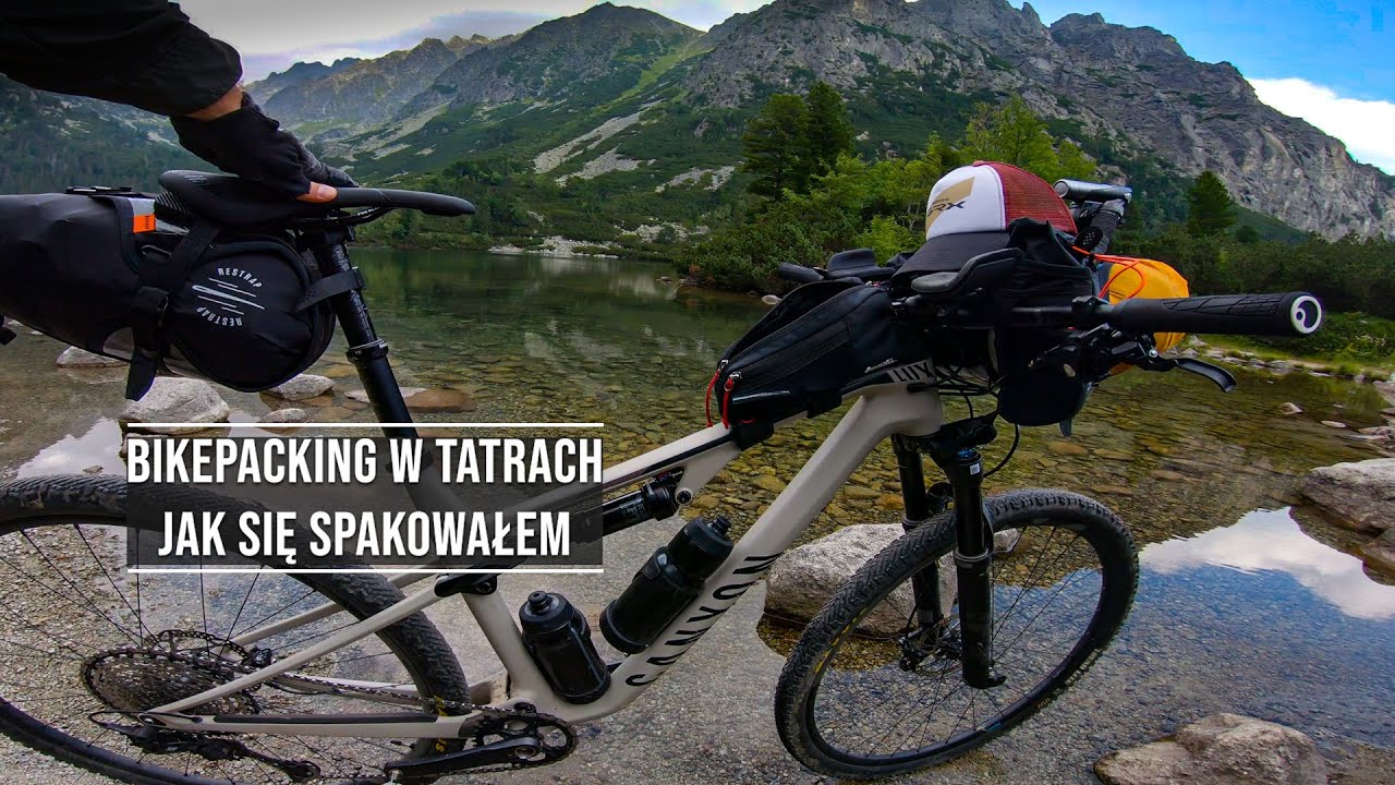 Bikepacking w Tatrach - Nowy system pakowania na lekko