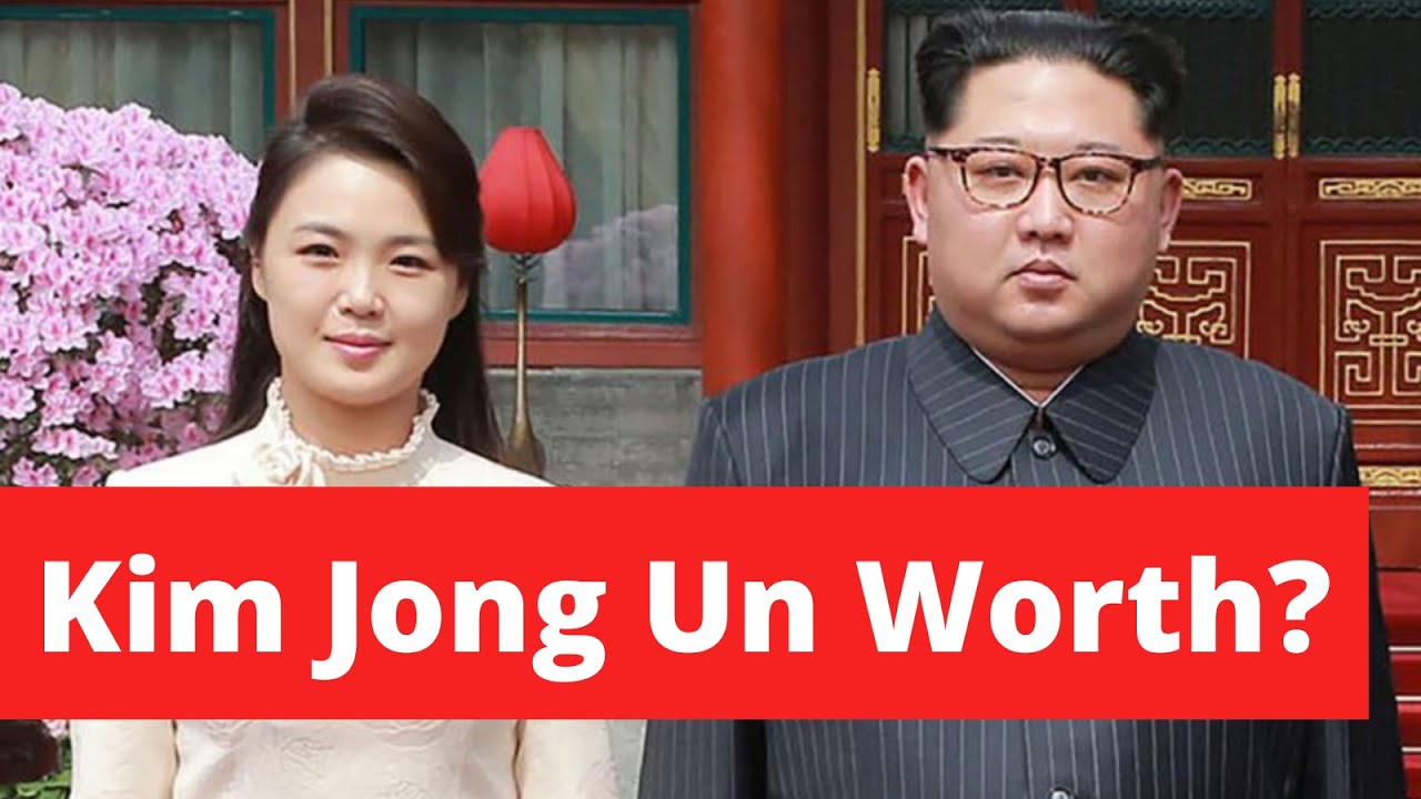 Kim Jong Un Worth?