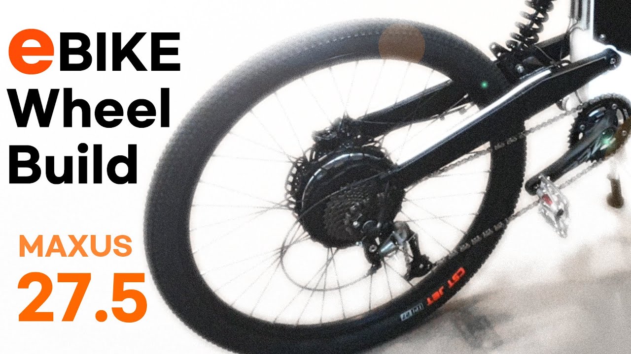 27.5 Inch EBIKE Hub Motor Wheel Building Guidebook