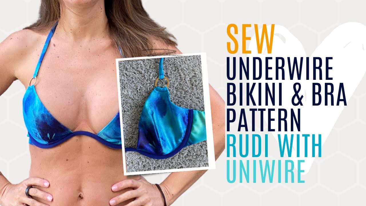 Sew 𝗨𝗻𝗱𝗲𝗿𝘄𝗶𝗿𝗲 Bikini &  Bra pattern 𝗥𝘂𝗱𝗶 with 𝗨𝗻𝗶𝘄𝗶𝗿𝗲 * DIYBIKINI