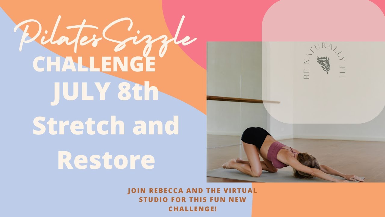 Pilates Sizzle Stretch and Restore