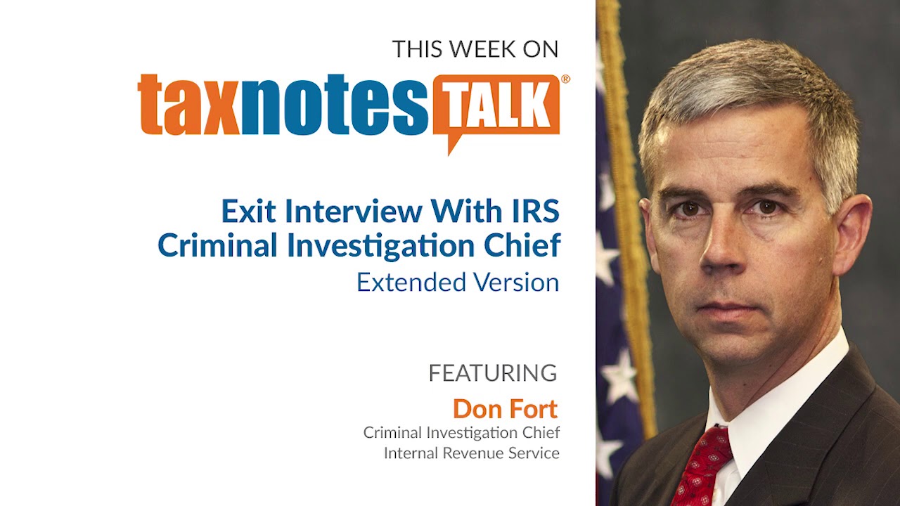 Exit Interview With IRS Criminal Investigation Chief (Audio Only)