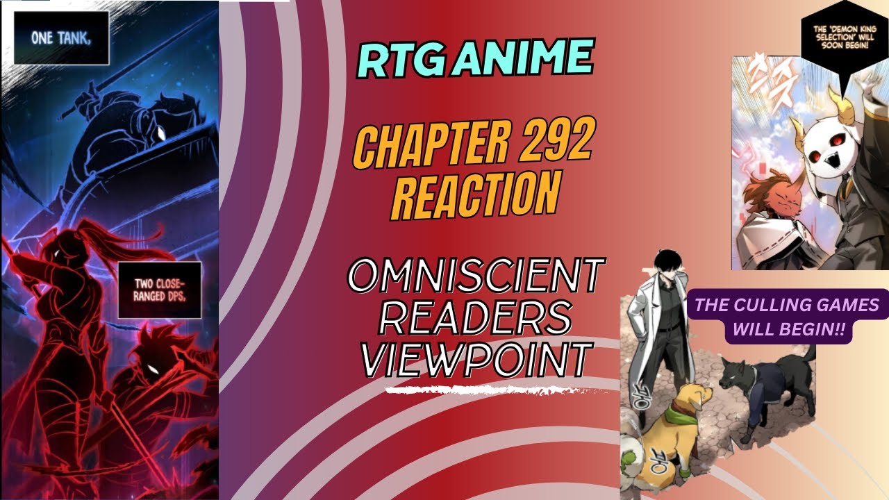 THE DEMON KING SELECTION BEGINS!! OMNISCIENT READER CHAPTER 292 REACTION