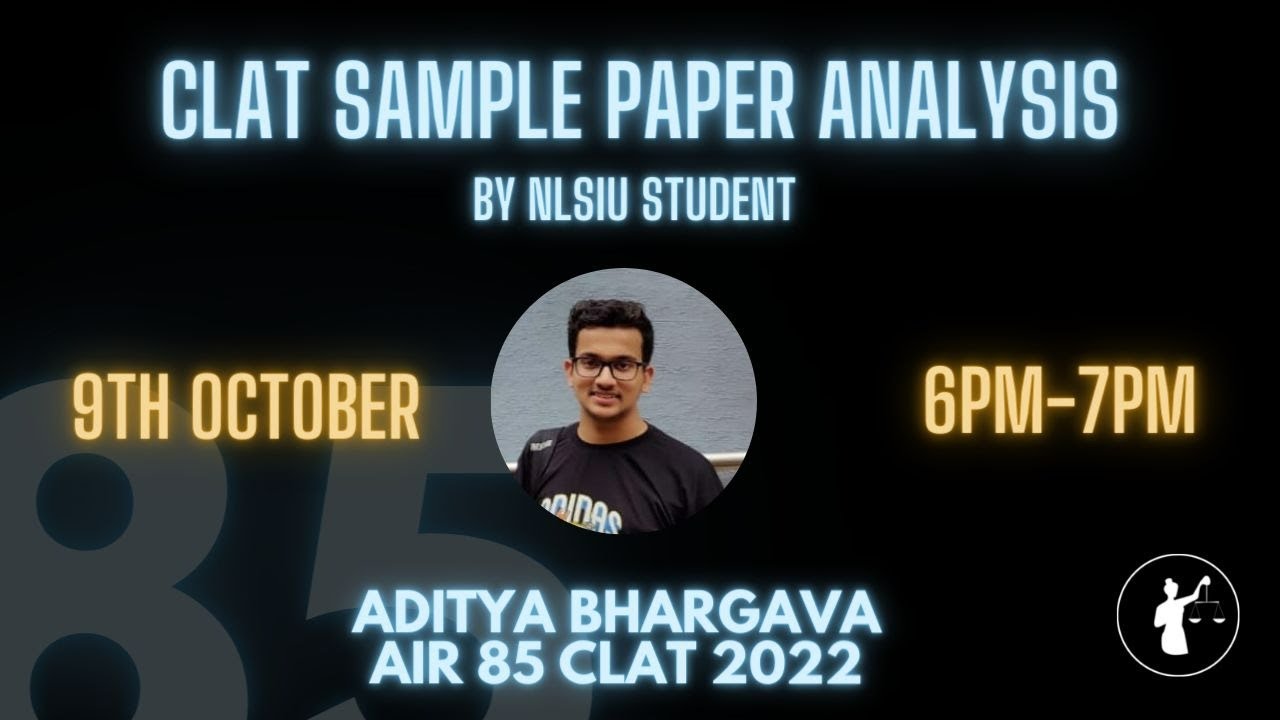 CLAT 2023 Sample Paper Analysis by Aditya Bhargava (AIR 85 CLAT 2022)