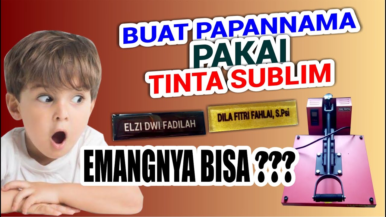 PAPAN NAMA SUBLIM : cetak papannama dengan tinta sublim dan mesin press kaos Tahan Lama, hemat modal