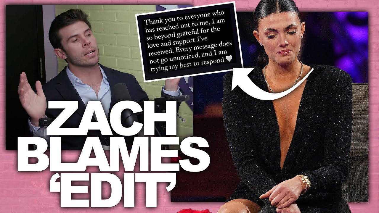 Bachelor Zach BLAMES 'Edit' & Gabi Releases Statement Thanking Fans