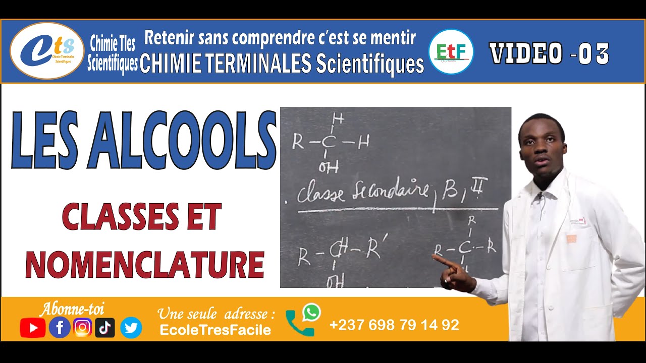 Chimie Terminale #3 - les alcools - classes et nomenclature