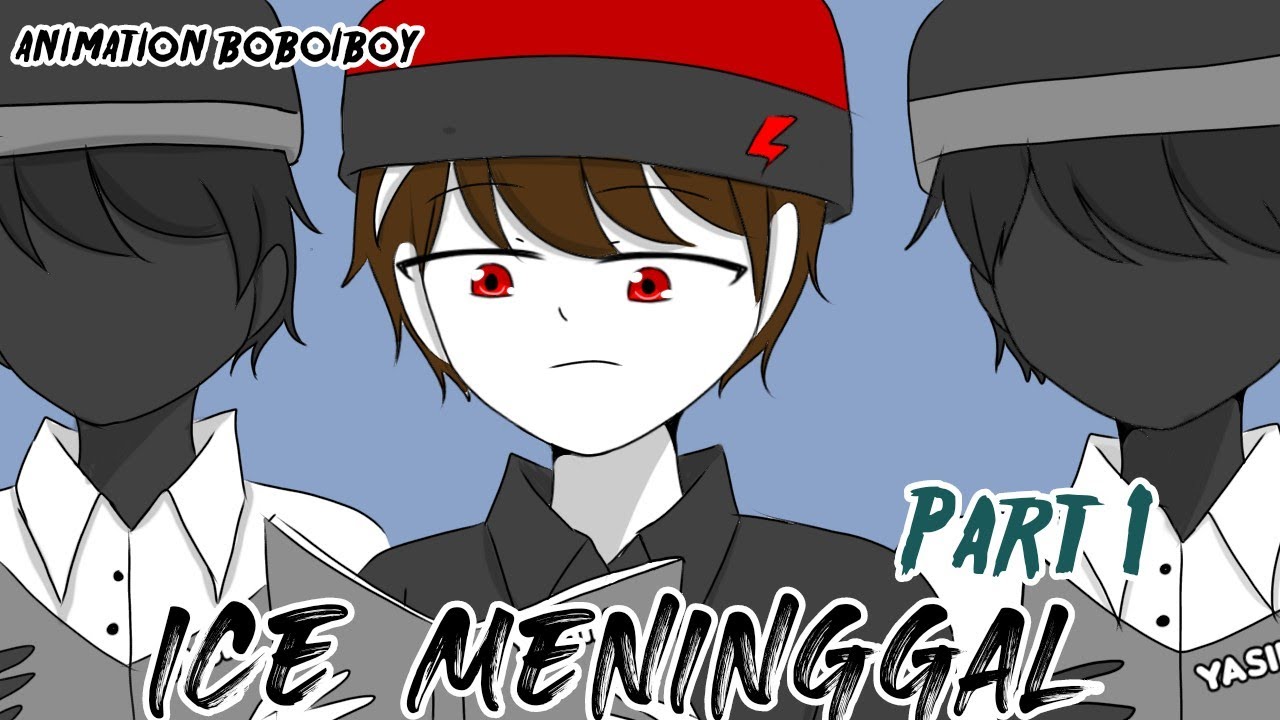 Ice meninggal😭 [ part 1 ] ||boboiboy elemental siblings🫂 ||animation boboiboy||Boboiboy