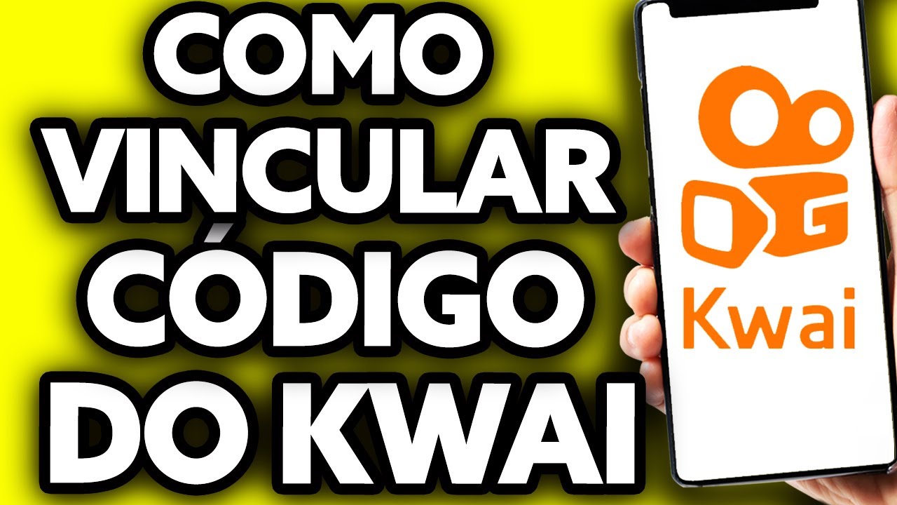 Como Vincular Codigo Kwai do Amigo 2022
