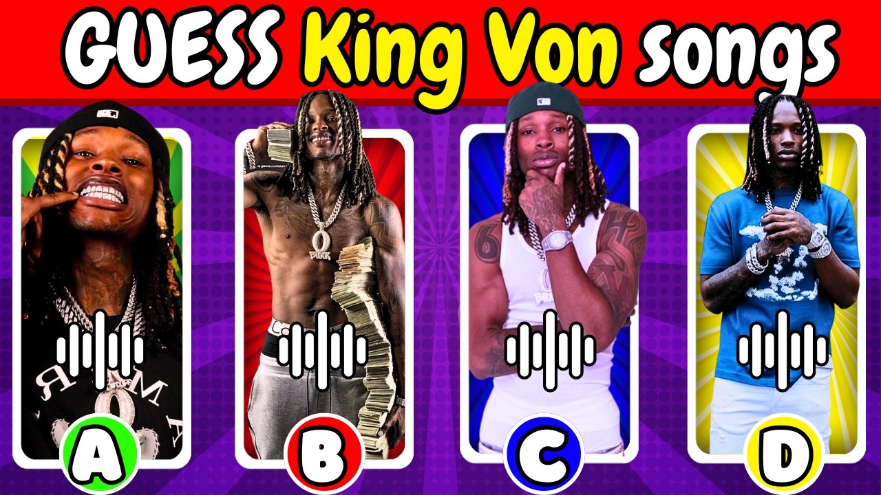 🔥 Guess The King Von Song in Each Round! | 28 Rounds 🎵#kingvon