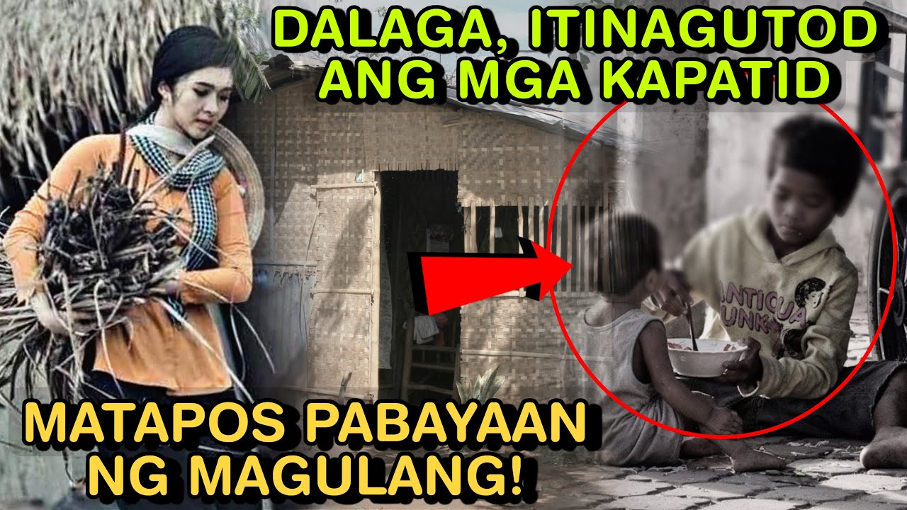 DALAGA, ITINAGUYOD ANG MGA KAPATID MATAPOS PABAYAAN NG MAGULANG!