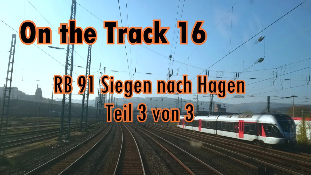 RB 91 Siegen nach Hagen (Originalton), Teil 3 von 3