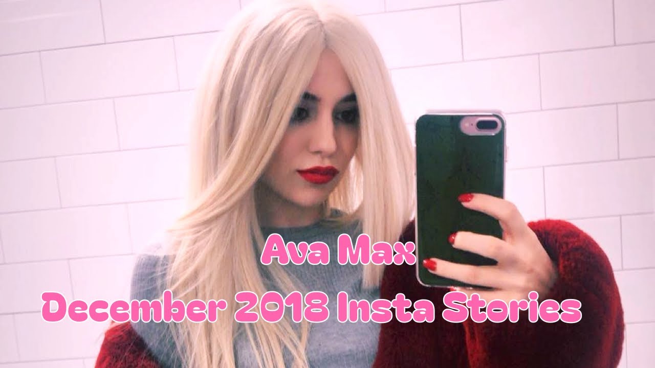 Ava Max – Instagram Stories (and Videos) | December 2018 (Full Compilation)
