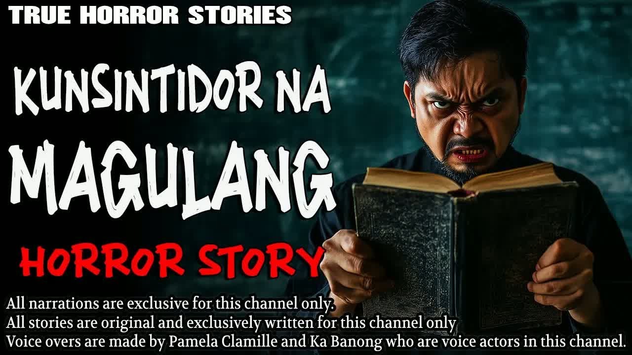 KUNSINTIDOR NA MAGULANG HORROR STORY ｜ True Horror Stories ｜ Tagalog Horror
