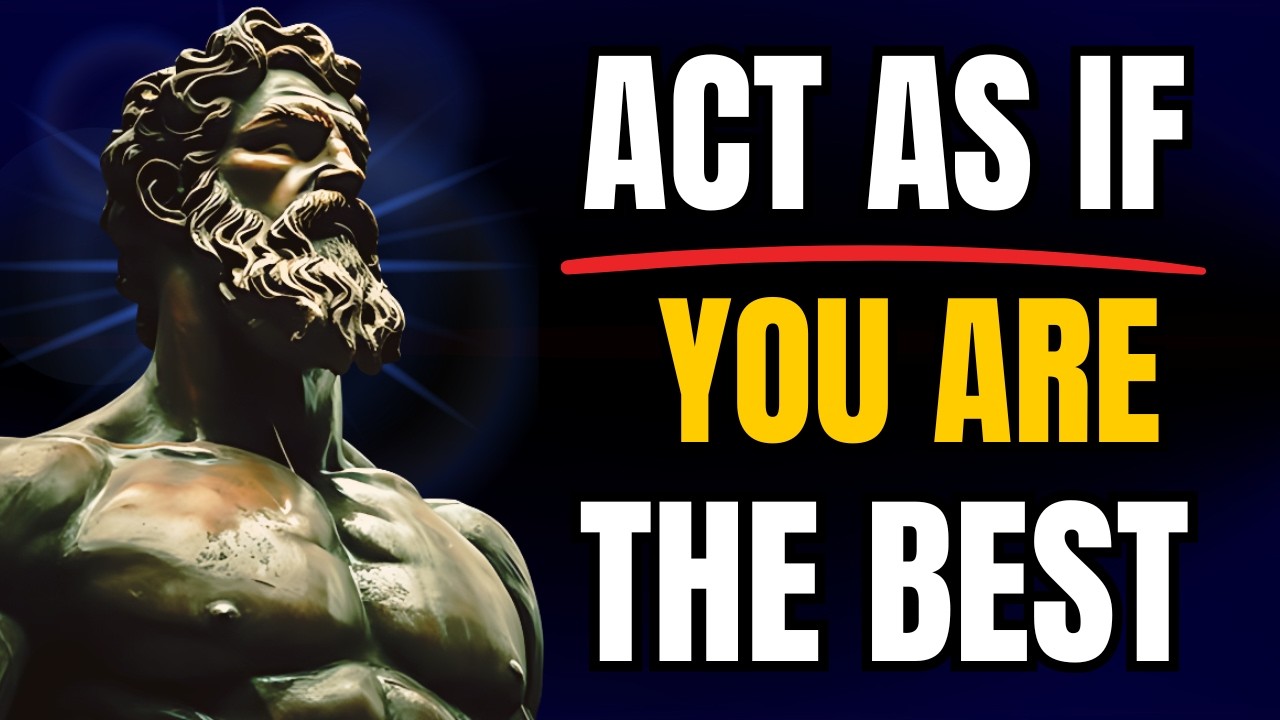Act as If You Are the Best - NO ONE Is Better Than You | Stoicism Philosophy