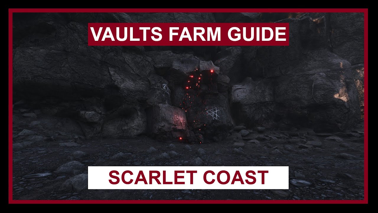 Witchfire Vault Farm Guide - Scarlet Coast