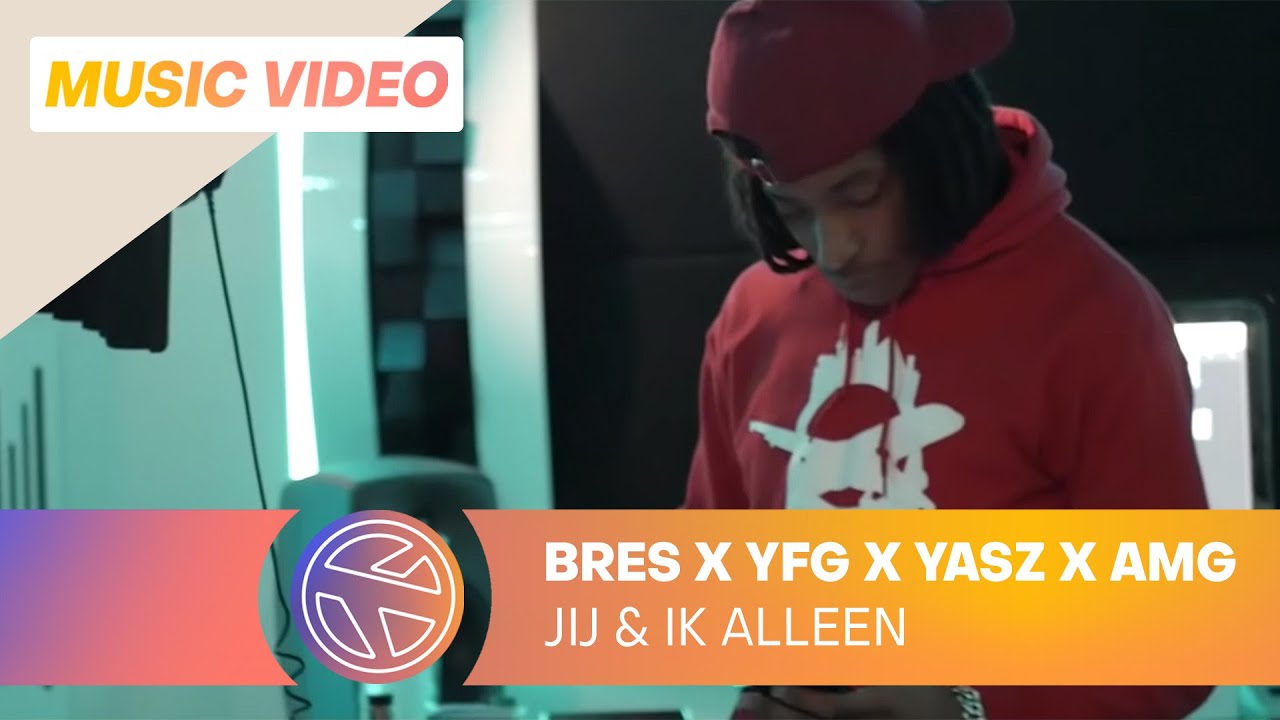 Bres - Jij & Ik Alleen ft. YFG, Yasz & AMG Domina (Prod. Carmel)