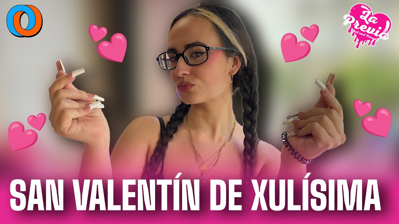 #LAPREVIA | PLANES DE SAN VALENTÍN