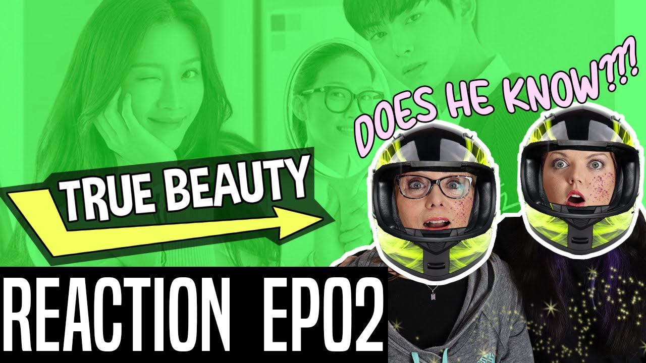 True Beauty (여신강림) - Episode 02 - Review/Reaction - 해외반응