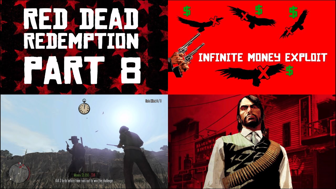 Red Dead Redemption 1 - PS4 - Infinite Money Exploit - 100% Full Platinum Walkthrough - Part 8