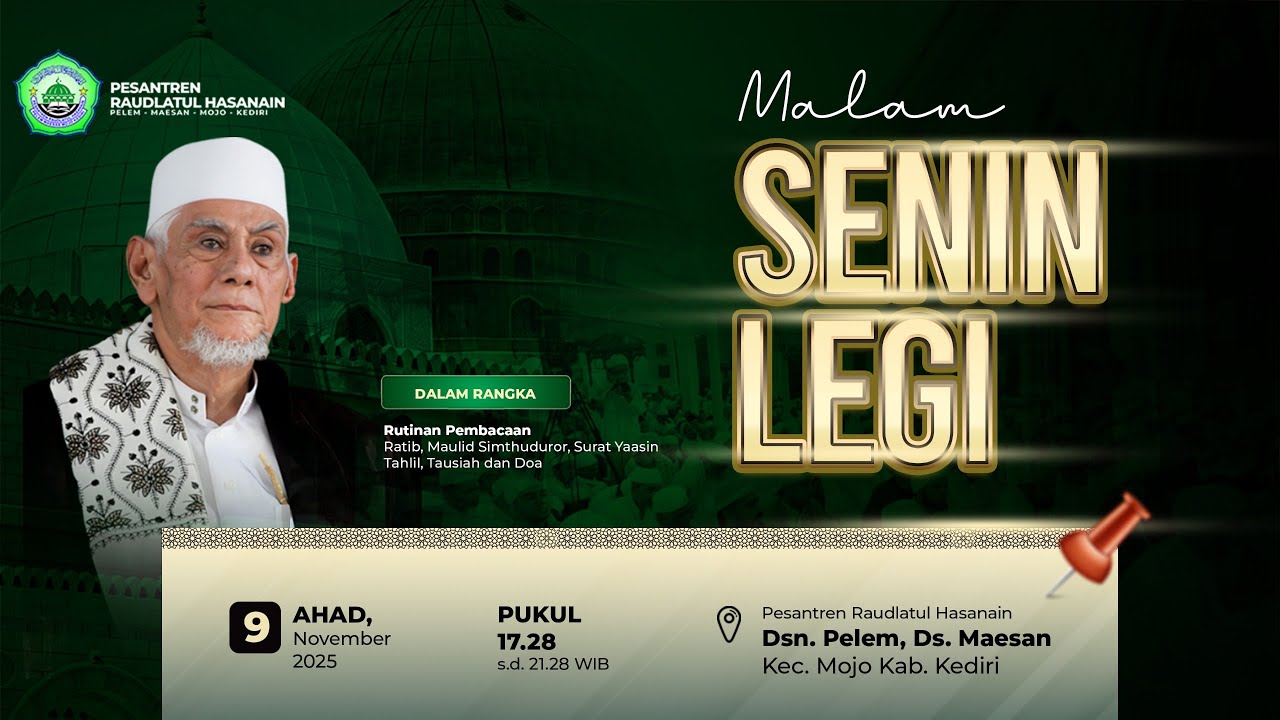 🔴 LIVE Rutinan Malam Senin Legi 09/11/2025 | Pesantren Raudlatul Hasanain Pelem - Maesan - Mojo