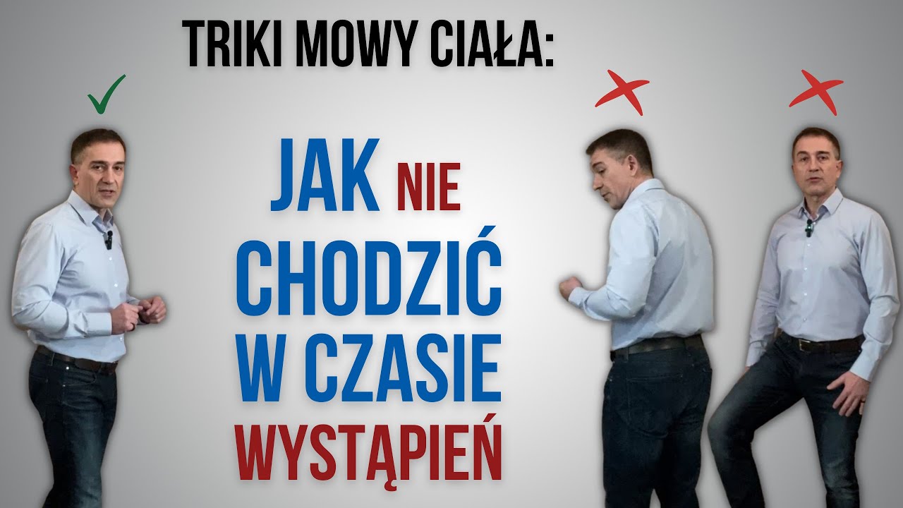 TRIKI MOWY CIAŁA: Jak (nie) chodzić w czasie wystąpień? | Ekspert mowy ciała Grzegorz Załuski