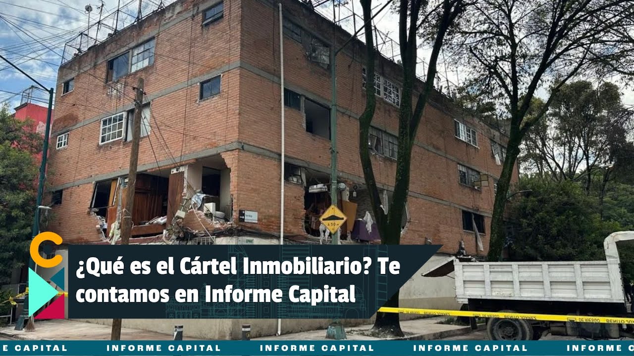 &iquest;Qu&eacute; es el C&aacute;rtel Inmobiliario? Te contamos en Informe Capital