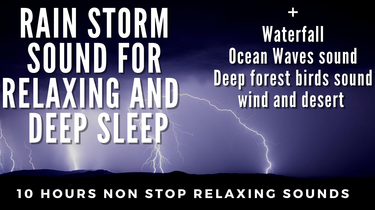 Rain Storm Sound for Relaxing and  Deep sleep+waterfall, deep forest and bird sounds