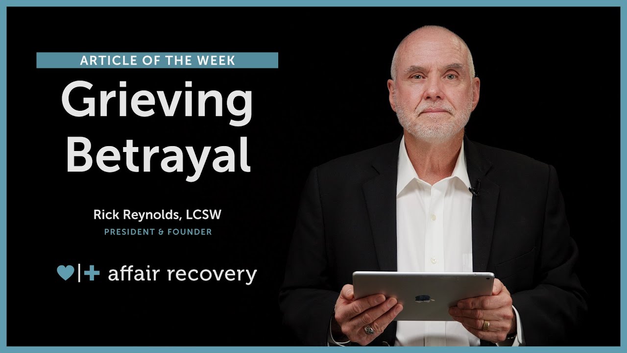 Article of the Week: Grieving Betrayal