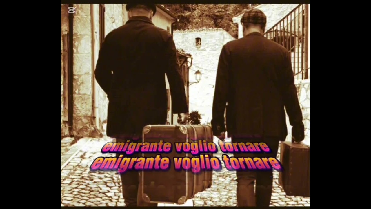 EMIGRANTE VOGLIO TORNARE (IL CALABRESE) 