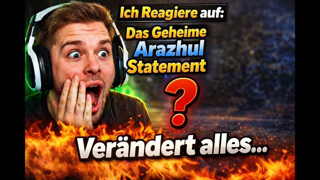Ich Reagiere auf: Das Geheime Arazhul Statement Verändert alles...