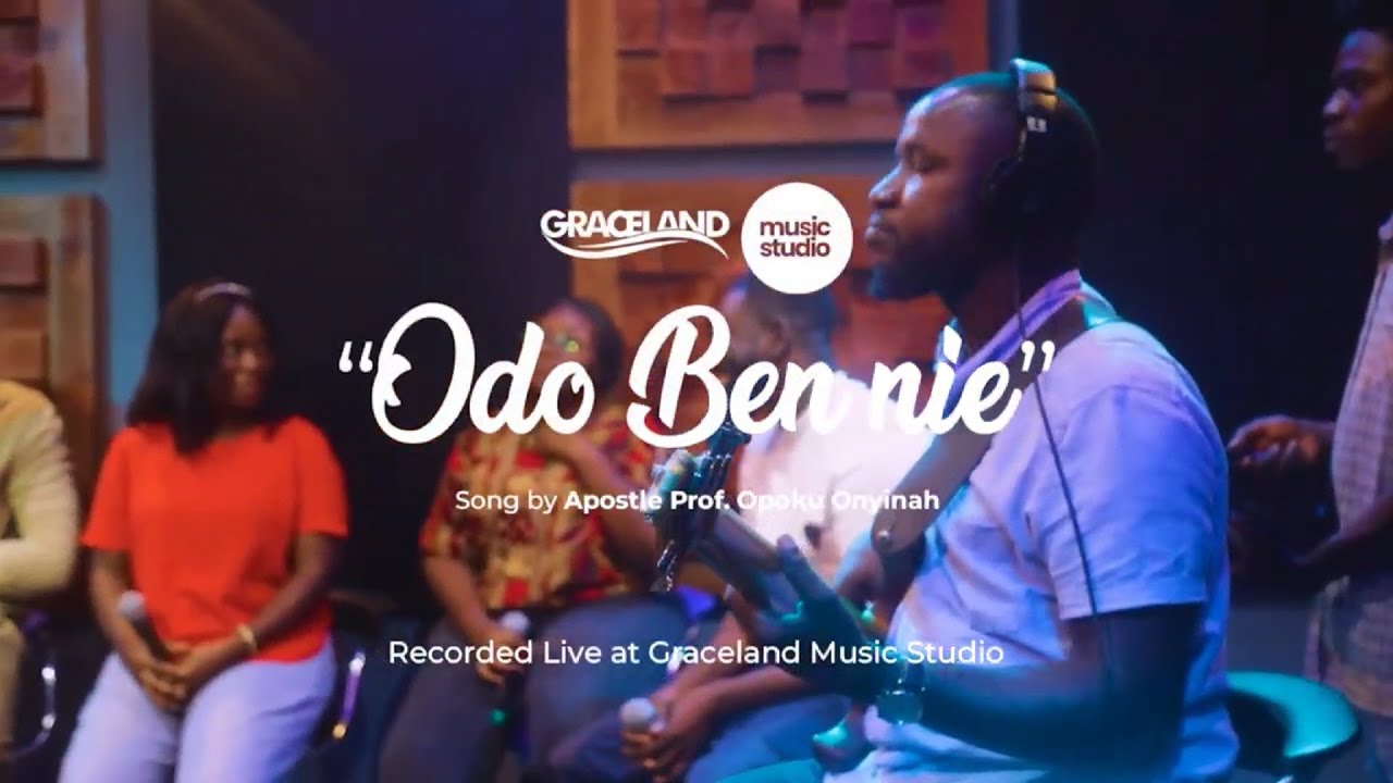Odo Ben Nie (Apostle Prof. Opoku Onyinah) BY GRACELAND MUSIC