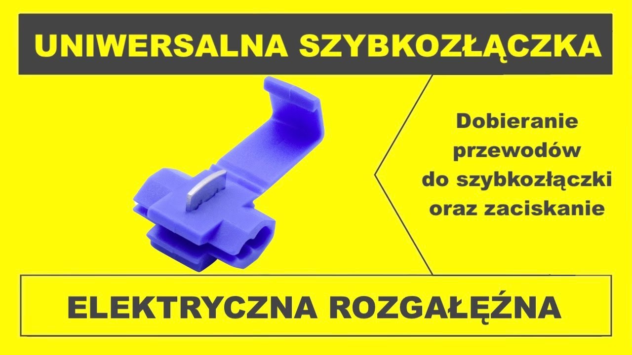 🛠 Uniwersalna szybkozłączka elektryczna rozgałęźna. Jak łączyć przewody elektryczne bezinwazyjnie