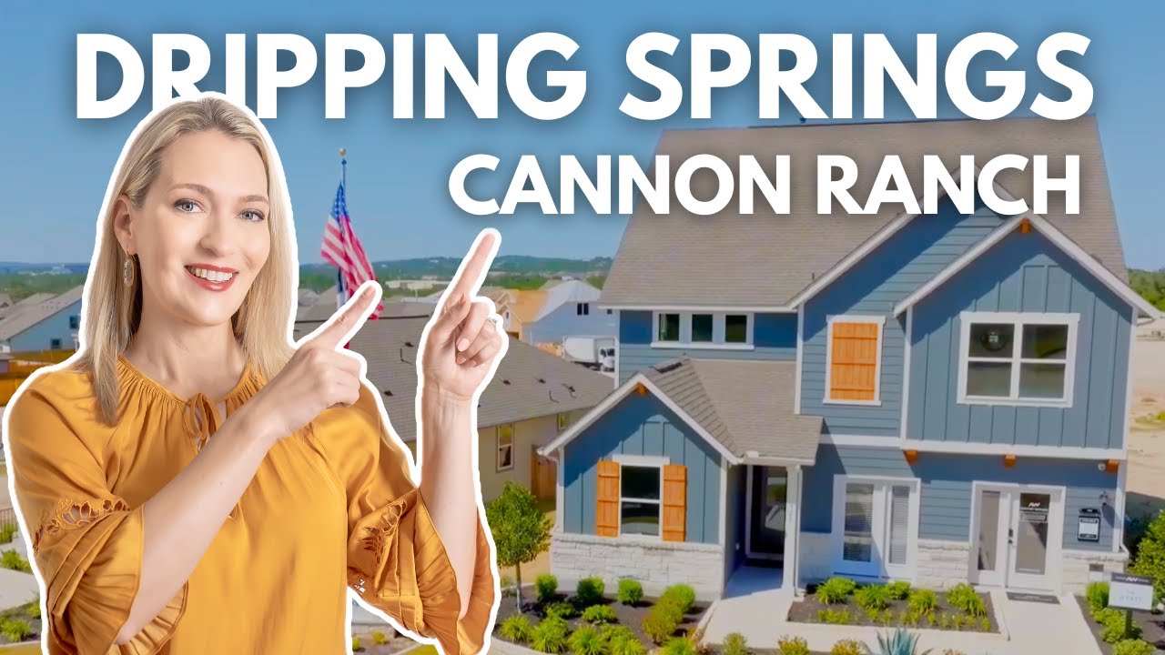 Discover Cannon Ranch by Ashton Woods: New Construction Homes in Dripping Springs