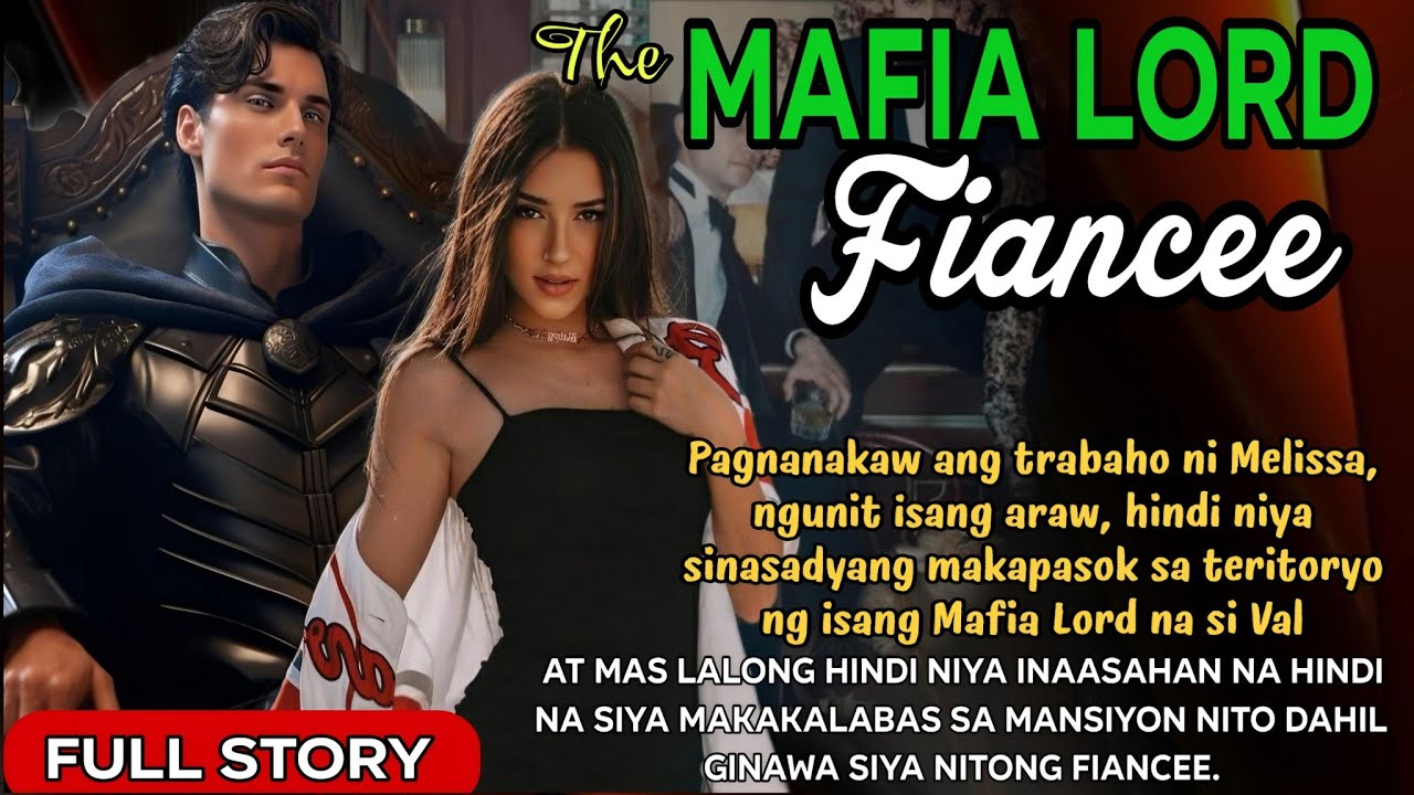 FULL STORY: MAFIA LORD, NAPILI MAGING ASAWA ANG DALAGANG MANDURUKOT.