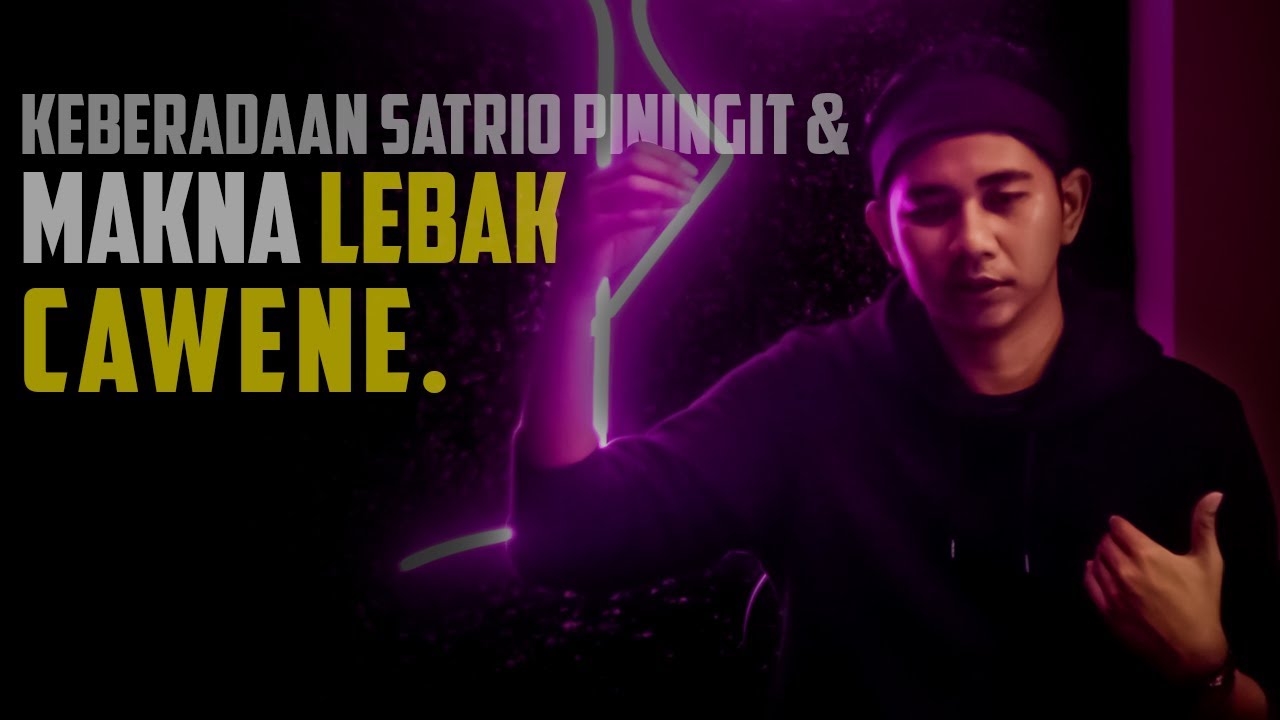 Keberadaan Satrio Piningit Serta Makna Lebak Cawene | Ratu Adil #budakangon