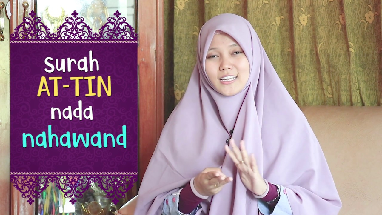 Ngaji Pemula! Belajar Irama Nahawand surah At tin Mudah