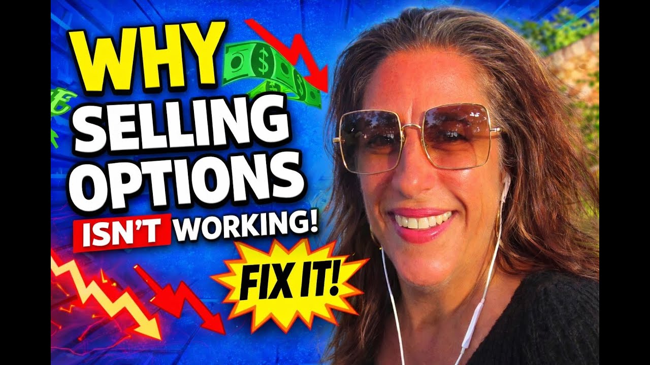 Why Selling Options Isn’t Working for You (And How to Fix It)