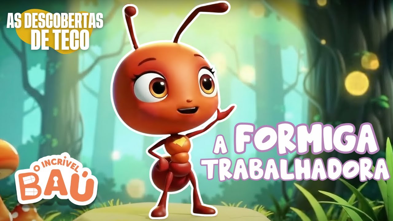 A História da Formiga Trabalhadora | As Descobertas de Teco | O INCRÍVEL BAÚ [NT Kids]
