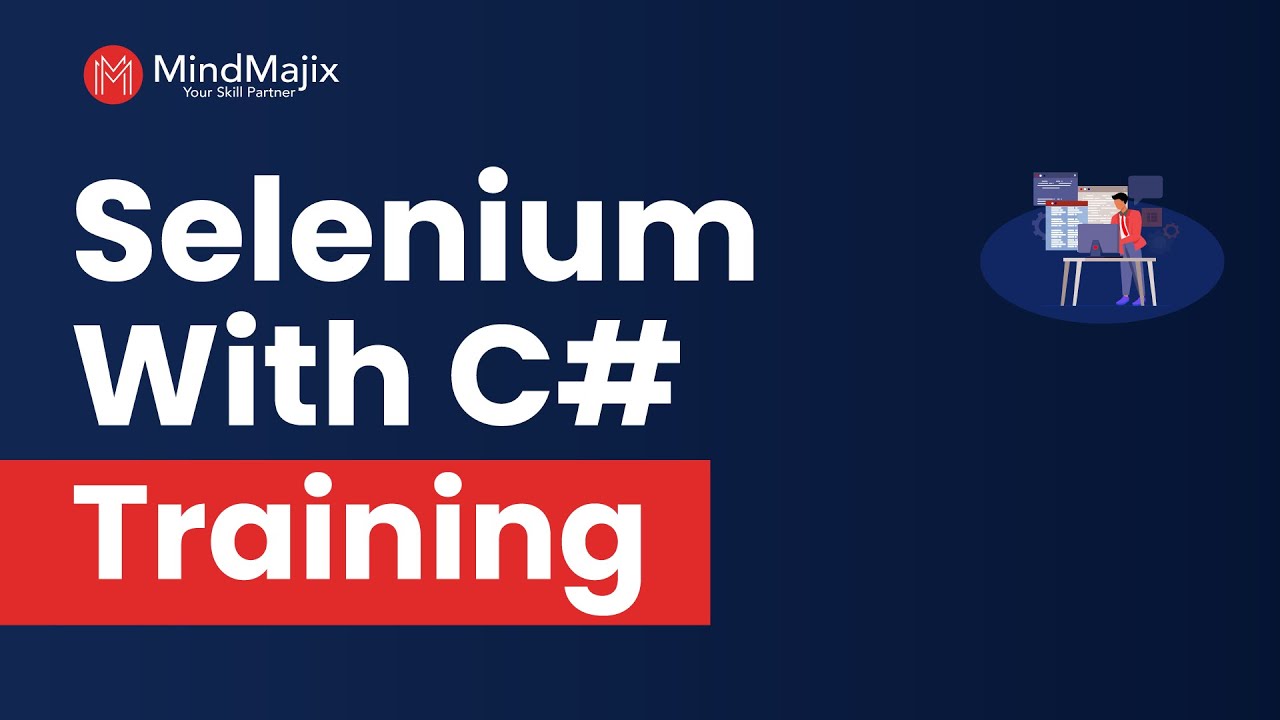 Selenium with C# Training | Selenium with C# Certification Course | Selenium with C# Demo |MindMajix