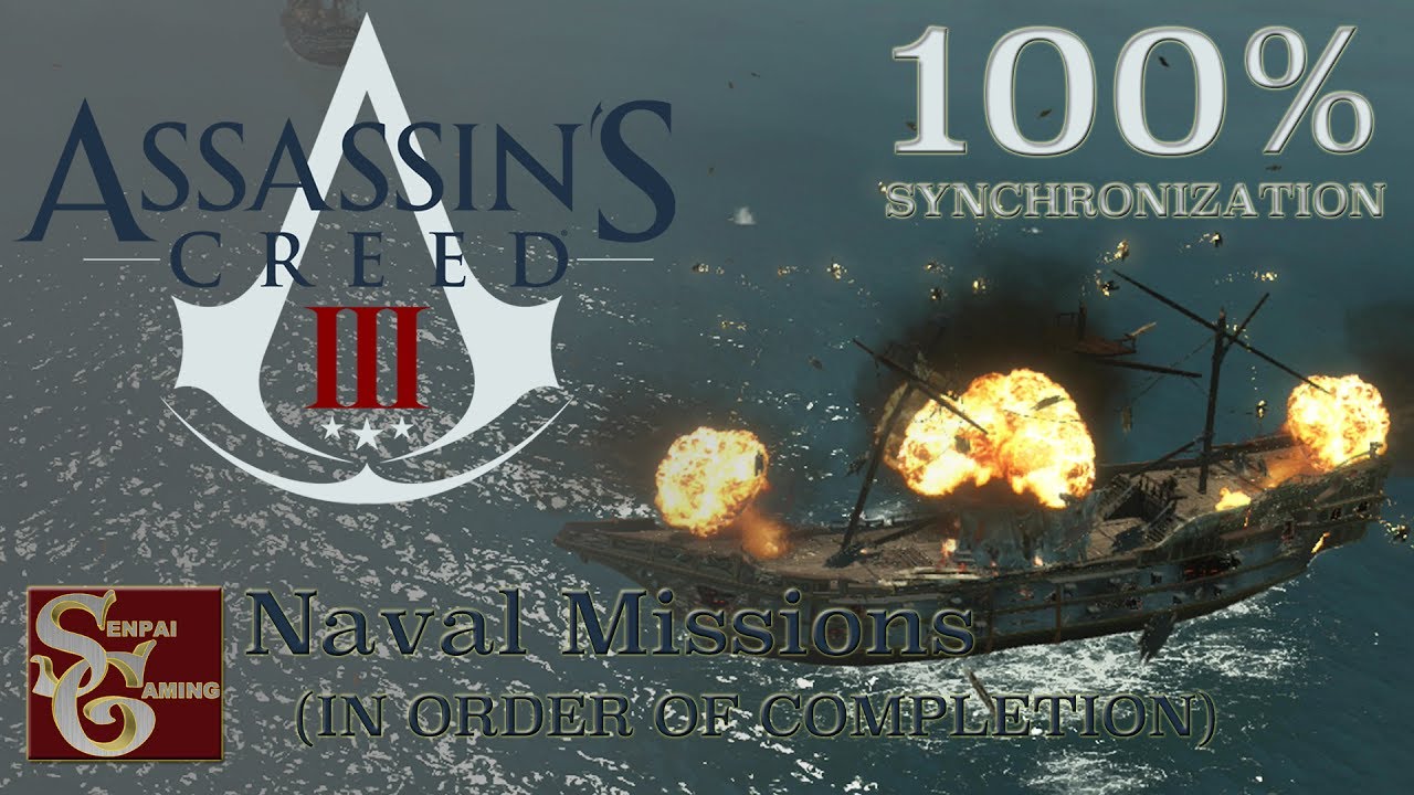 Assassins Creed III | ALL Naval Missions (100% Sync)