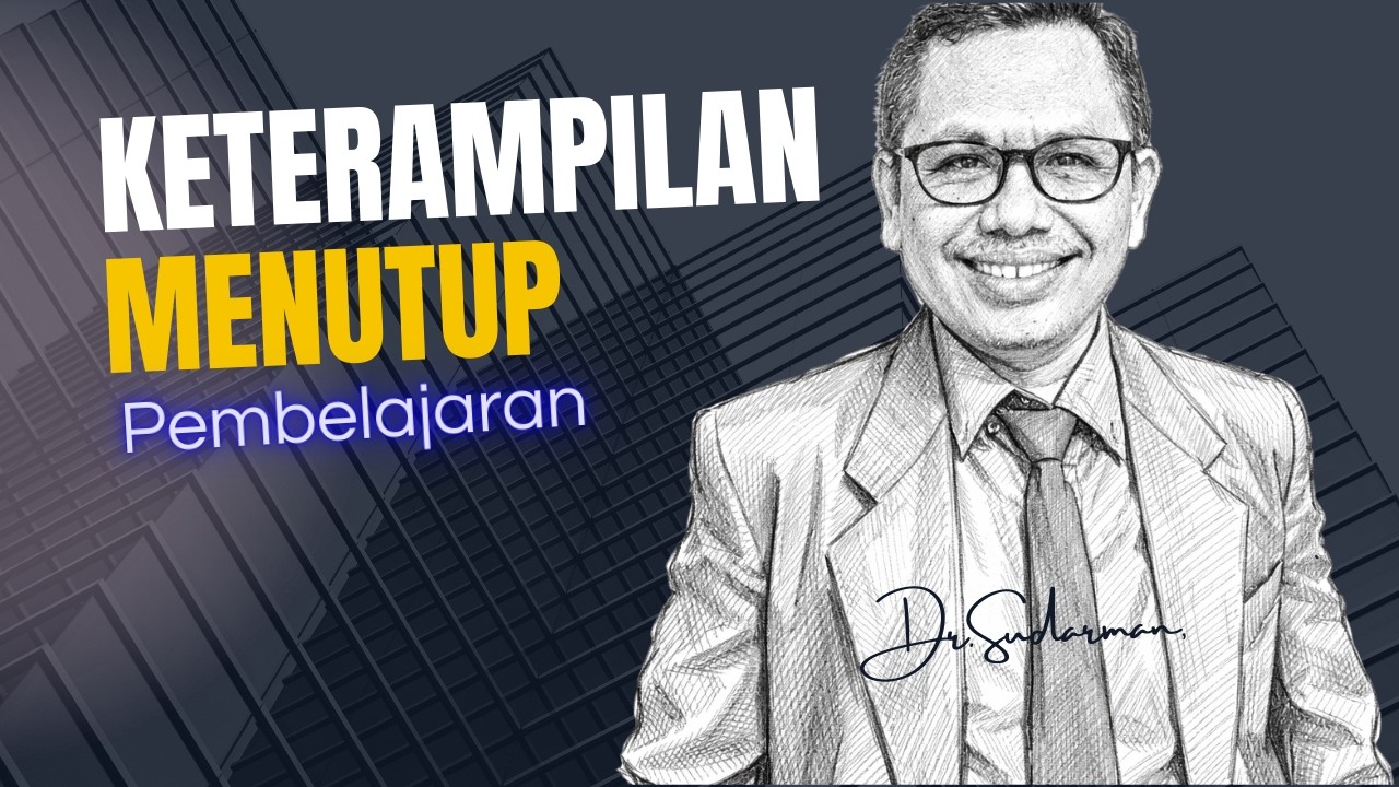 KETERAMPILAN MENUTUP