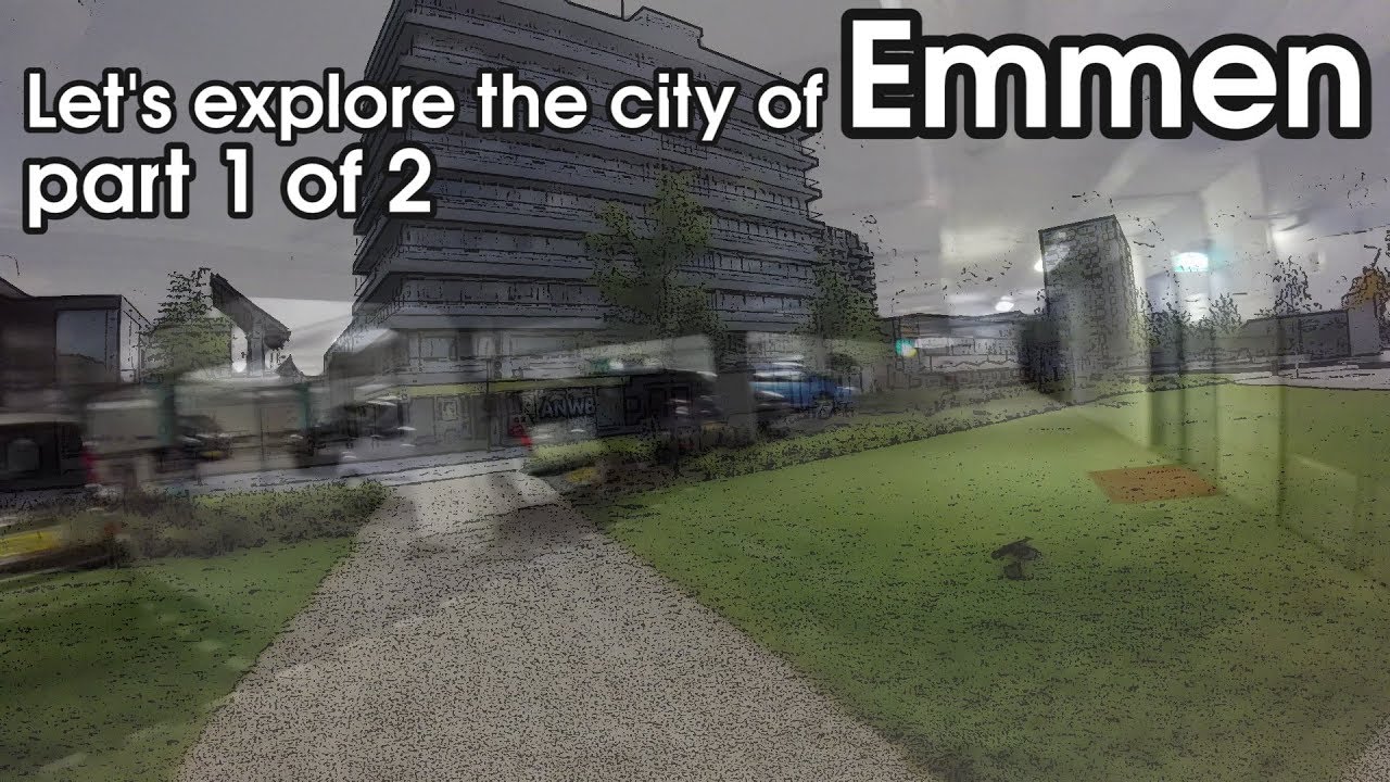 Let's explore the city of Emmen - part 1