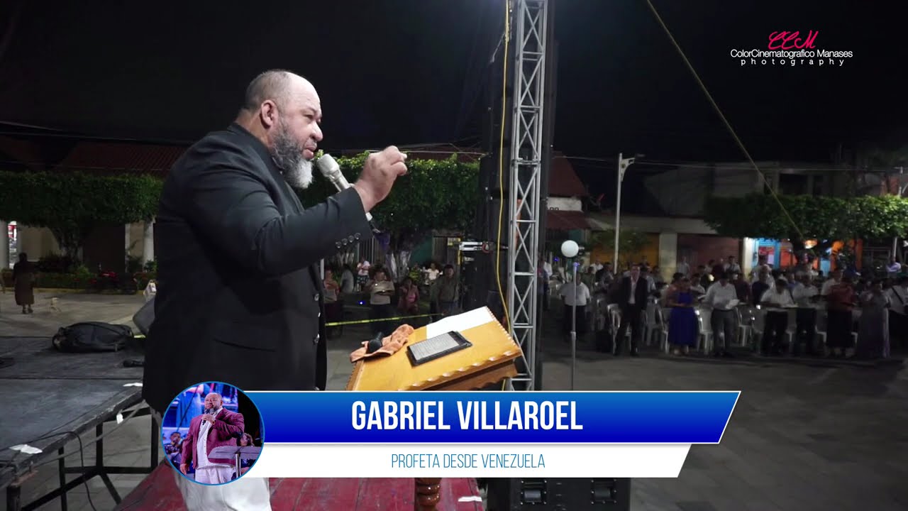 Cruzada Evangel&iacute;stica 24 de Octubre 2025 - Chacaltianguis Veracruz. Profeta Gabriel Villaroel